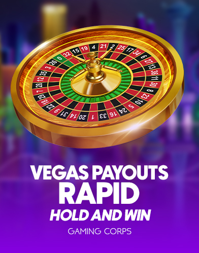 Vegas Payouts Rapid Hold & Win