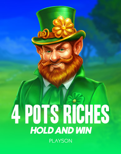 4 Pots Riches: Hold and Win