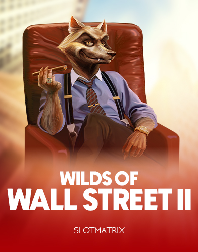 Wilds Of Wall Street II