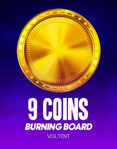 9 Coins Burning Board
