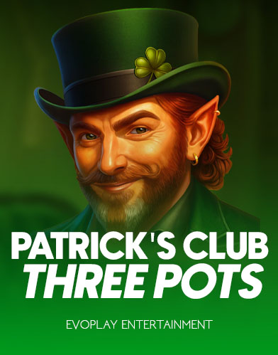 Patrick's Club: Three Pots