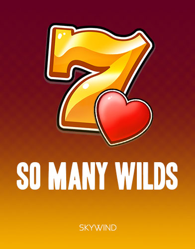 So Many Wilds