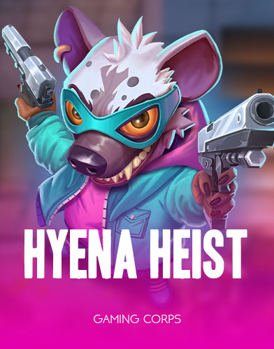 Hyena Heist