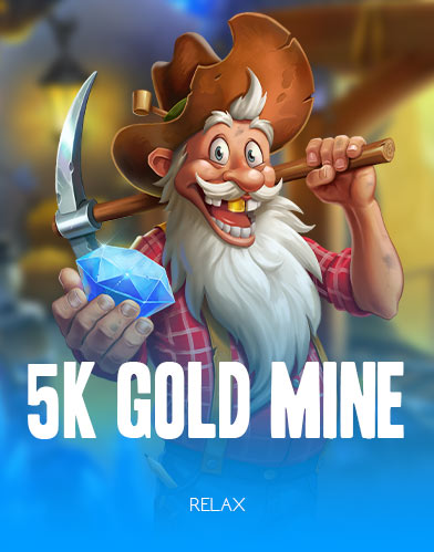 5K Gold Mine