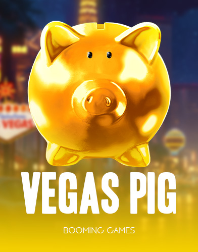 Vegas Pig