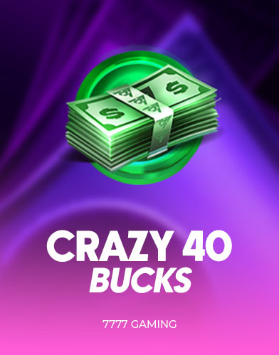Crazy 40 Bucks