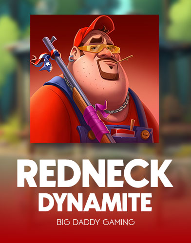 Redneck Dynamite