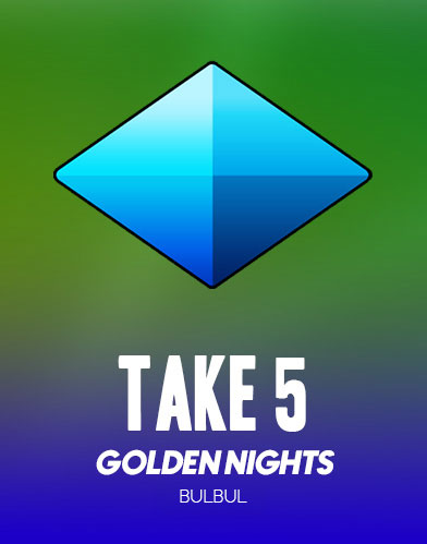 Take 5 Golden Nights