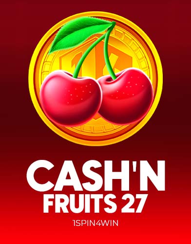 Cash'n Fruits 27