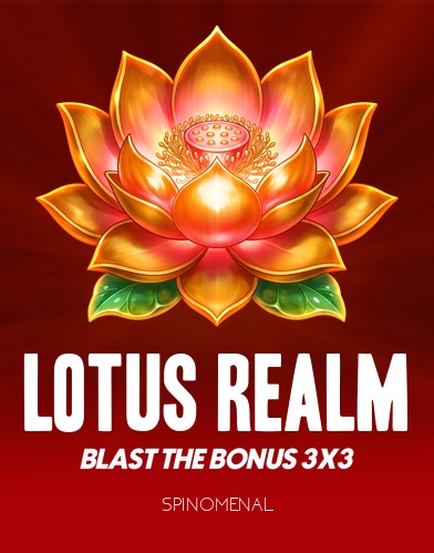 Lotus Realm - Blast The Bonus 3x3