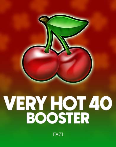 Very Hot 40 Booster