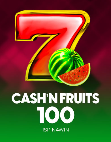 Cash'n Fruits 100