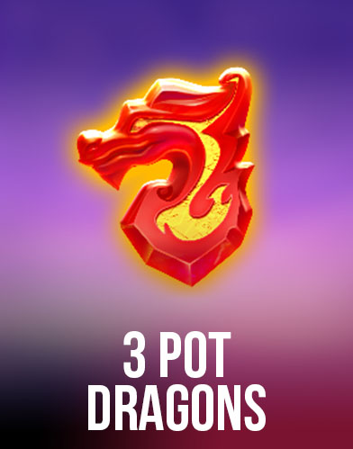 3 Pot Dragons