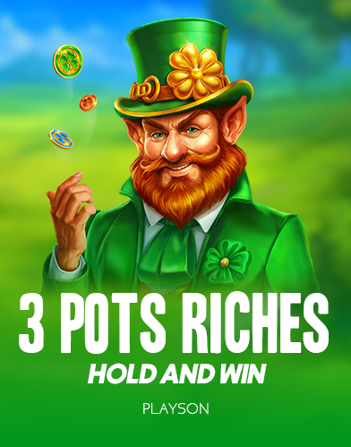 3 Pots Riches: Hold and Win