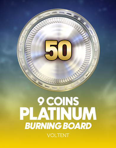 9 Coins Platinum Burning Board
