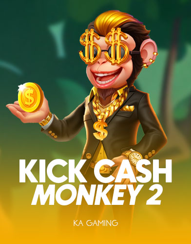 Kick Cash Monkey 2