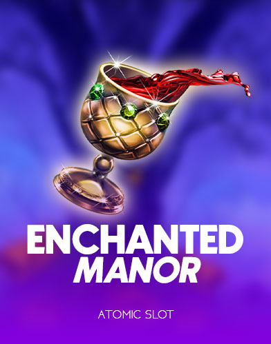 Enchanted Manor