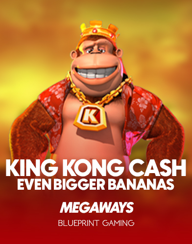 King Kong Cash Even Bigger Bananas Megaways