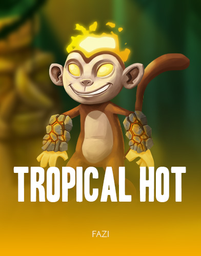 Tropical Hot