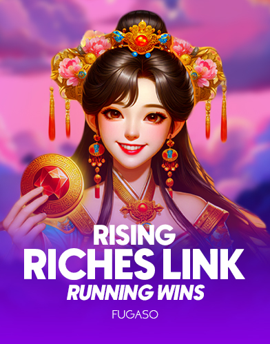 Rising Riches Link: RUNNING WINS