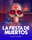 La Fiesta de Muertos