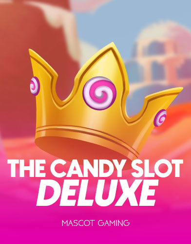 The Candy Slot Deluxe