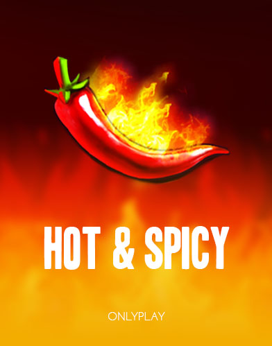 Hot & Spicy