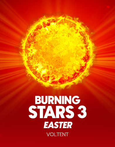 Burning Stars 3 Easter