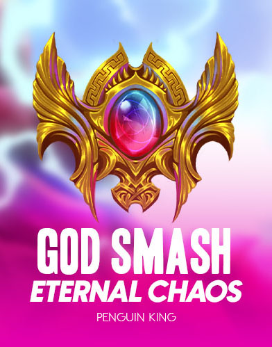 God Smash: Eternal Chaos