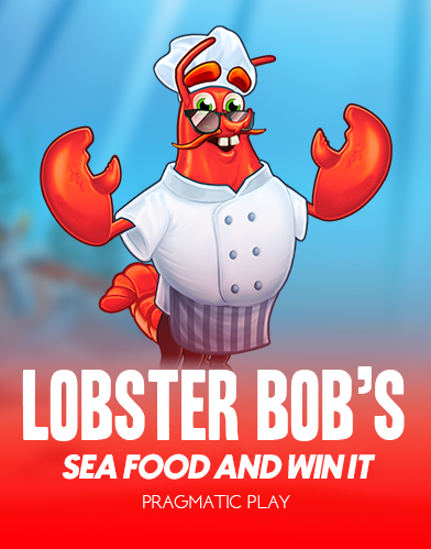 Lobster Bob's Sea Food and Win It