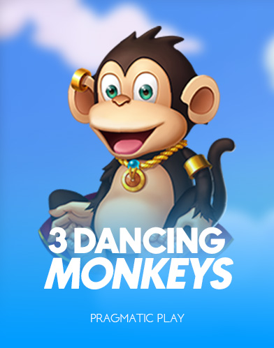 3 Dancing Monkeys